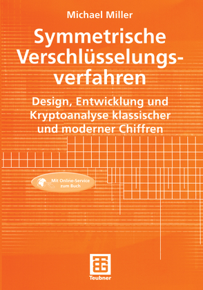 Symmetrische Verschlüsselungsverfahren von Miller,  Michael