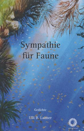 Sympathie für die Faune von Laimer,  Ulli B.