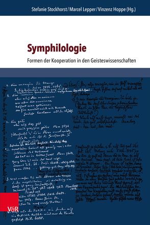 Symphilologie von Baillot,  Anne, Friemel,  Berthold, Ghanbari,  Nacim, Güthenke,  Constanze, Hoppe,  Vinzenz, Klausnitzer,  Ralf, Kössinger,  Norbert, Kraut,  Philip, Lepper,  Marcel, Lüsebrink,  Hans-Jürgen, Martus,  Steffen, Messling,  Markus, Müller,  Hans-Harald, Nottscheid,  Mirko, Rabault-Feuerhahn,  Pascale, Richter,  Myriam, Stockhorst,  Stefanie, Wels,  Ulrike