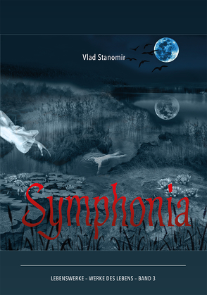 Symphonia von Stanomir,  Vlad