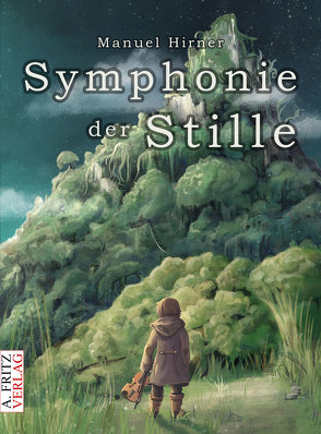 Symphonie der Stille von Hirner,  Manuel