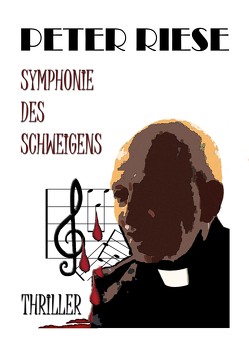 Symphonie des Schweigens von Riese,  Peter