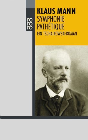 Symphonie Pathétique von Kroll,  Fredric, Mann,  Klaus, Roßkopf,  Christel