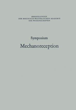 Symposium Mechanoreception von Schwartzkopff,  Johann