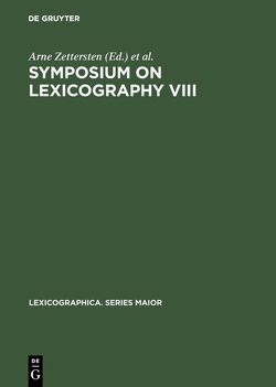 Symposium on Lexicography VIII von Hjørnager Pedersen,  Viggo, Mogensen,  Jens Erik, Zettersten,  Arne