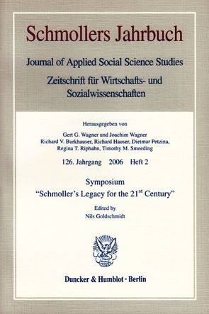 Symposium „Schmoller’s Legacy for the 21st Century“. von Goldschmidt,  Nils