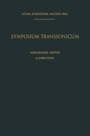 Symposium Transsonicum / Symposium Transsonicum von Oswatitsch,  K.