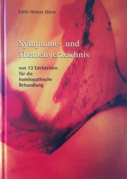 Symptome- und Themenverzeichnis von Dörre,  Edith Helene