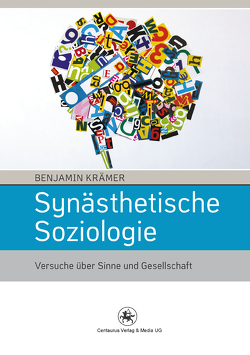 Synästhetische Soziologie von Kraemer,  Benjamin