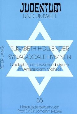 Synagogale Hymnen von Hollender,  Elisabeth