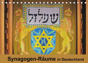 Synagogen-Räume in Deutschland (Tischkalender 2022 DIN A5 quer) von Vorndran,  Hans-Georg