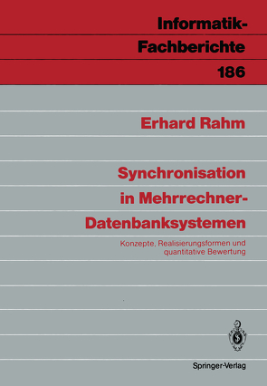 Synchronisation in Mehrrechner-Datenbanksystemen von Rahm,  Erhard