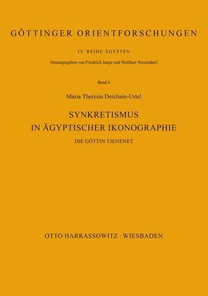 Synkretismus in ägyptischer Ikonographie von Derchain-Urtel,  Maria Theresia