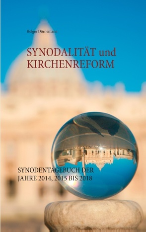 Synodalität und Kirchenreform von Dörnemann,  Holger