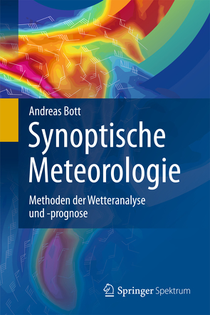 Synoptische Meteorologie von Bott,  Andreas