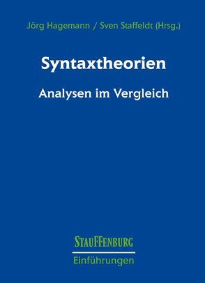 Syntaxtheorien von Hagemann,  Jörg, Staffeldt,  Sven