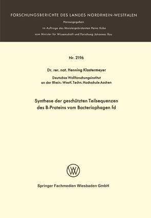 Synthese der geschützten Teilsequenzen des B-Proteins vom Bacteriophagen fd von Klostermeyer,  Henning