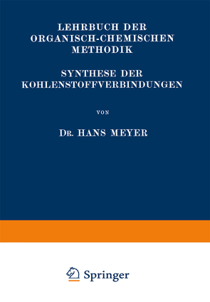 Synthese der Kohlenstoffverbindungen von Meyer,  Hans