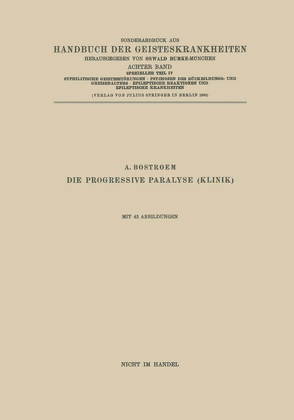 Syphilitische Geistesstörungen · Psychosen des Rückbildungs- und Greisenalters · Epileptische Reaktionen und Epileptische Krankheiten von Bostroem,  A.