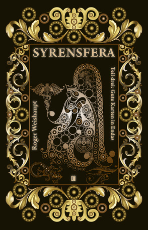 SYRENSFERA von Weishaupt,  Roger