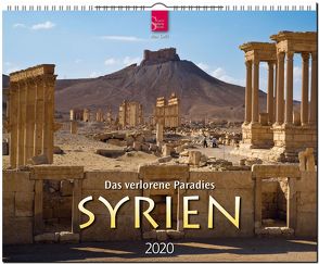 Syrien – Das verlorene Paradies von Galli,  Max