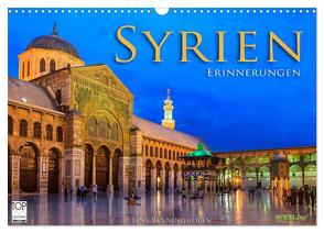 Syrien – Erinnerungen (Wandkalender 2024 DIN A3 quer), CALVENDO Monatskalender von Benninghofen,  Jens