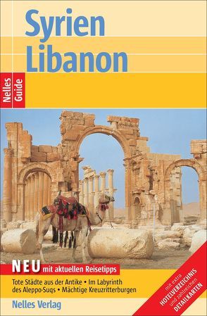 Syrien – Libanon von Nelles,  Günter