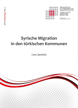 Syrische Migration in den türkischen Kommunen von Sentürk,  Cem