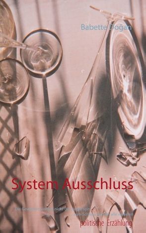 System Ausschluss von Dogan,  Babette