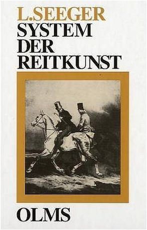 System der Reitkunst von Seeger,  Louis