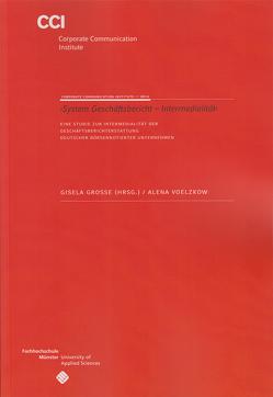 System Geschäftsbericht – Intermedialität von Grosse,  Gisela, Voelzkow,  Alena