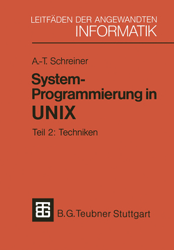 System-Programmierung in UNIX von Schreiner,  Axel-Tobias