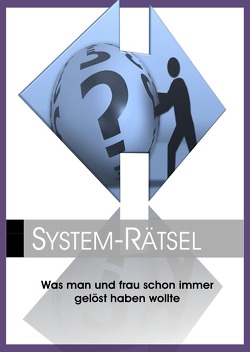 System-Rätsel von Hecht,  Andreas