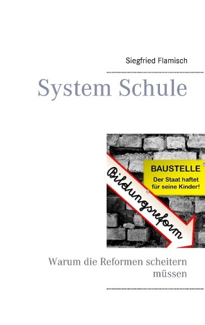 System Schule von Flamisch,  Siegfried