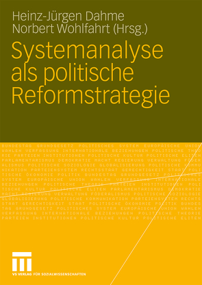 Systemanalyse als politische Reformstrategie von Dahme,  Heinz-Juergen, Wohlfahrt,  Norbert