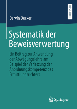 Systematik der Beweisverwertung von Decker,  Darvin