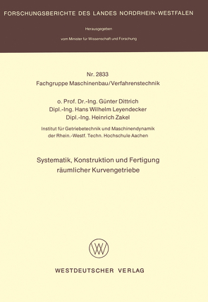 Systematik, Konstruktion und Fertigung räumlicher Kurvengetriebe von Dittrich,  Günter