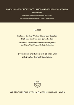 Systematik und Kinematik ebener und sphärischer Kurbelrädertriebe von Meyer zur Capellen,  Walther