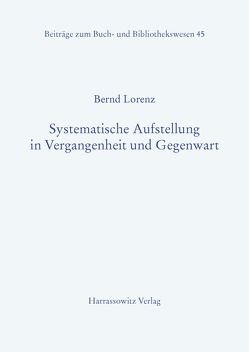 Systematische Aufstellung in Vergangenheit und Gegenwart von Lorenz,  Bernd