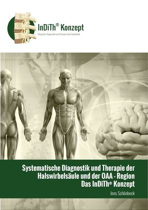 systematische Diagnostik und Therapie der Halswirbelsäule und der OAA-Region von Schönbeck,  Jens