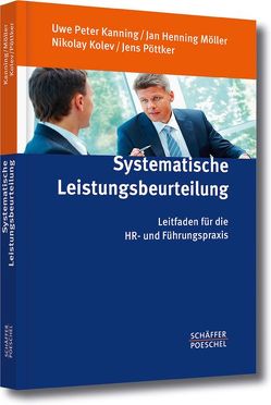 Systematische Leistungsbeurteilung von Kanning,  Uwe Peter, Kolev,  Nikolay, Möller,  Jan Henning, Pöttker,  Jens