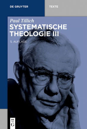 Systematische Theologie III von Danz,  Christian, Tillich,  Paul