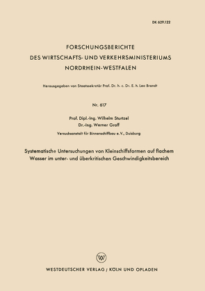 Systematische Untersuchungen von Kleinschiffsformen auf flachem Wasser im unter- und überkritischen Geschwindigkeitsbereich von Sturtzel,  Wilhelm