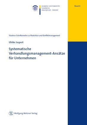 Systematische Verhandlungsmanagement-Ansätze im Unternehmen von Jaspert,  Ulrike