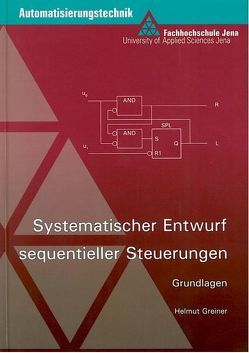 Systematischer Entwurf sequentieller Steuerungen von Greiner,  Helmut, Hilbert,  T, Meyer,  M., Müller,  W.