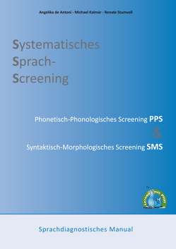 Systematisches Sprach-Screening von de Antoni,  Angelika, Kalmar,  Michael, Stumvoll,  Renate