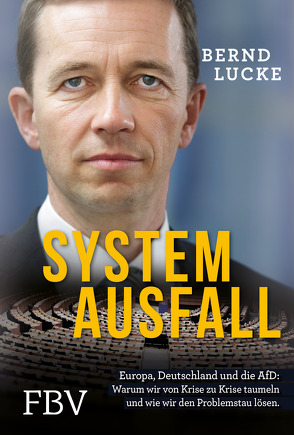 Systemausfall von Lucke,  Bernd