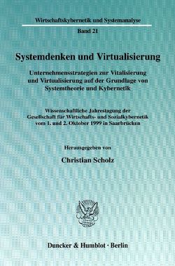 Systemdenken und Virtualisierung. von Scholz,  Christian