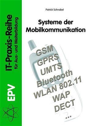 Systeme der Mobilkommunikation von Schnabel,  Patrick