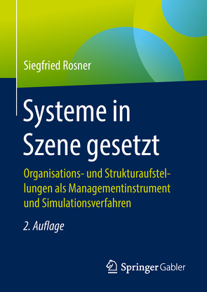 Systeme in Szene gesetzt von Rosner,  Siegfried